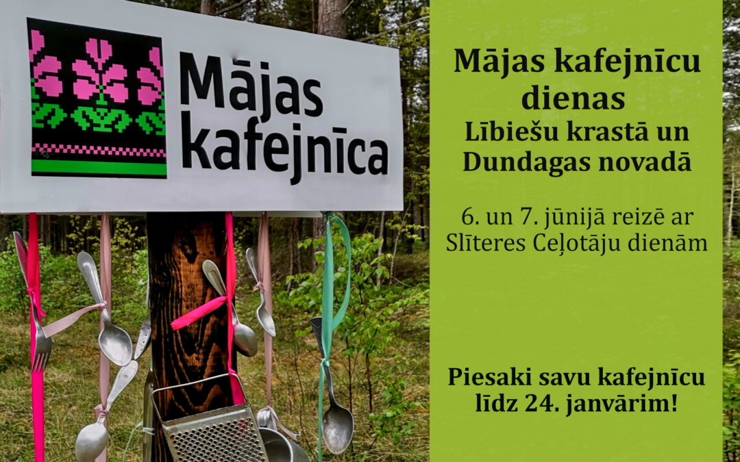 Pieteikšanās Mājas kafejnīcu dienām Lībiešu krastā un Dundagas novadā
