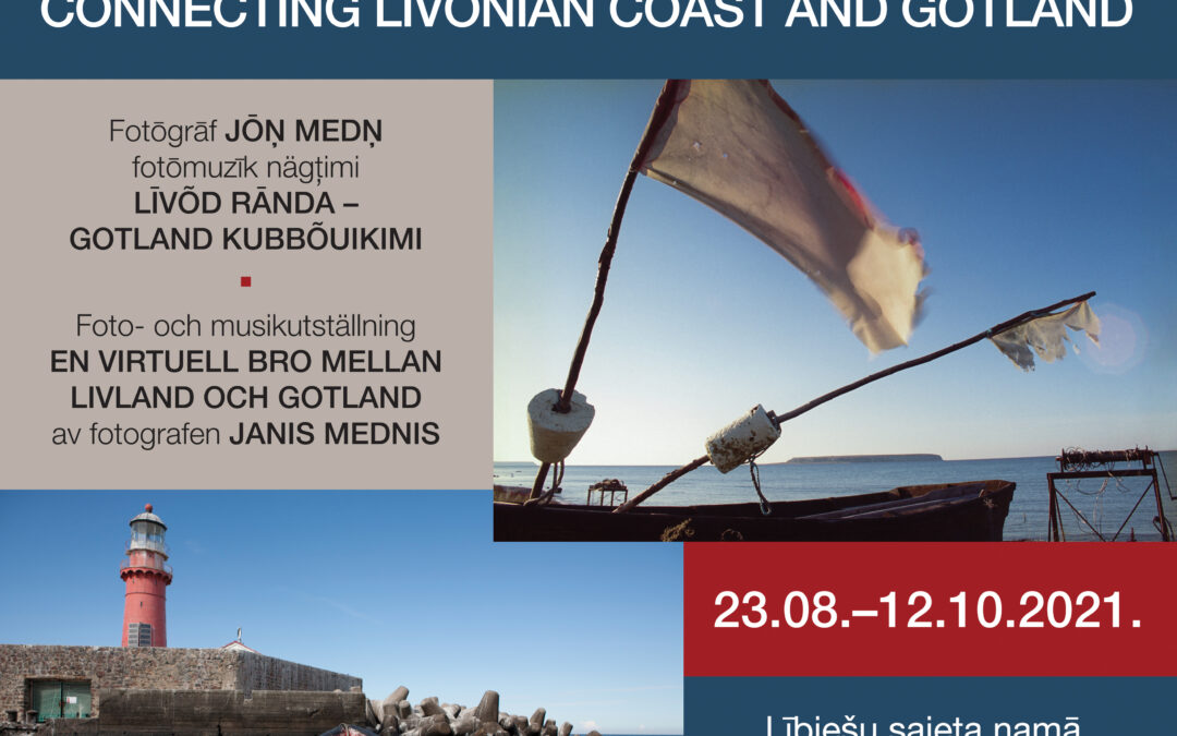 Līvu krasts – Gotlande. Sasaukšanās – ceļojošā foto mūzikas izstāde